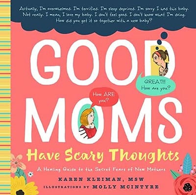 Good-moms-1 Good Moms Have Scary Thoughts
