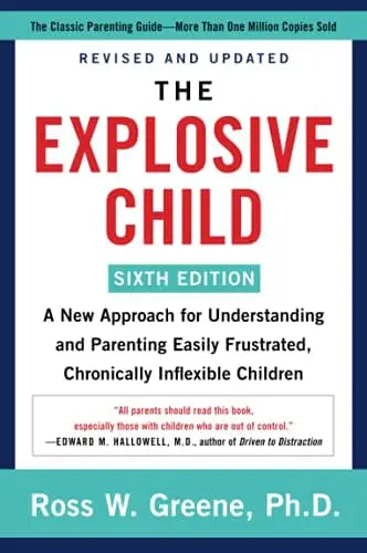 The Explosive Child A book cover of "The explosive child" by Ross w. Greene